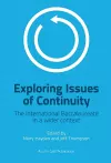 Exploring Issues of Continuity: The International Baccalaureate in a wider context cover