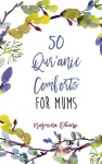 50 Qur'anic Comforts For Mums cover