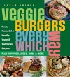 Veggie Burgers Every Which Way cover