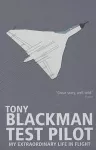Tony Blackman Test Pilot cover