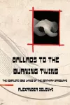 Ballads to the Burning Twins (Paperback) cover