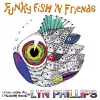 Funky Fish 'N Friends cover