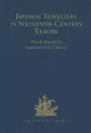 Japanese Travellers in Sixteenth-Century Europe: A Dialogue Concerning the Mission of the Japanese Ambassadors to the Roman Curia (1590) cover