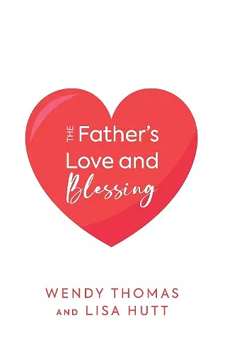 The Father's Love and Blessing cover