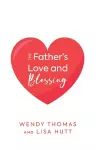 The Father's Love and Blessing cover