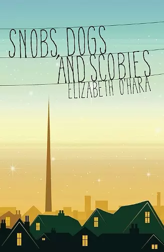 Snobs, Dogs and Scobies cover