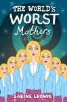 The World's Worst Mothers cover