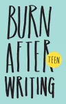 Burn After Writing Teen cover