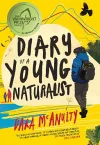 Diary of a Young Naturalist: WINNER OF THE 2020 WAINWRIGHT PRIZE FOR NATURE WRITING cover