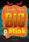 Charlie Mace and the Big Stink cover