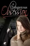 A Dangerous Obsession cover