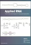 Applied RNAi: from Fundamental Research to Therapeutic Applications cover
