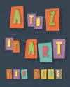 A to Z of Art for Kids cover