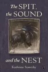 The Spit, the Sound and the Nest cover
