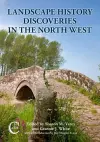 Landscape History Discoveries in the North West cover