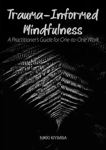 Trauma-Informed Mindfulness cover