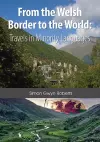 From the Welsh Border to the World cover
