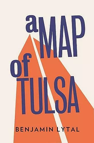 A Map Of Tulsa cover