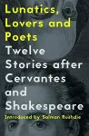 Lunatics, Lovers and Poets cover