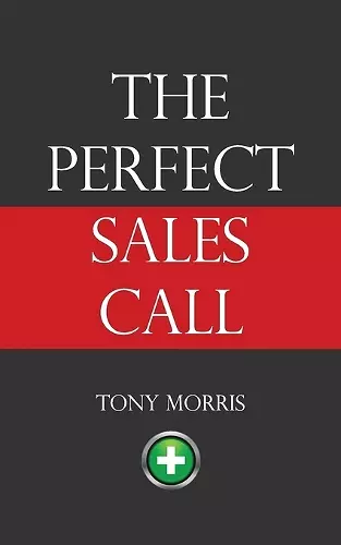 The Perfect Sales Call cover