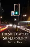 The Six Traits of Self-Leadership cover