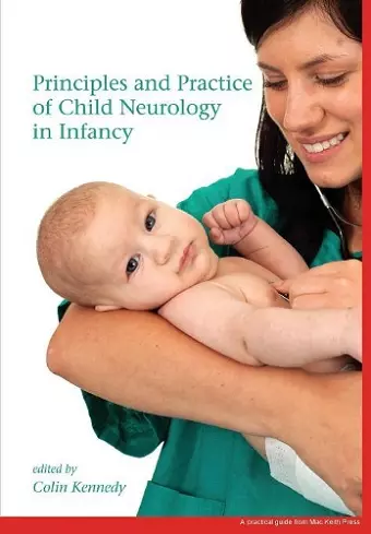 Principles and Practice of Child Neurology in Infancy cover