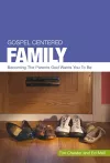 Gospel Centered Family cover