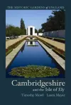 Historic Gardens of Cambridgeshire cover