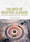 The Birth of Industrial Glasgow cover