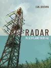 Radar in Scotland 1938-46 cover