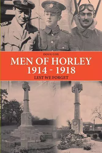 Men of Horley 1914 - 1918 Lest We Forget cover