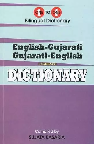 English-Gujarati & Gujarati-English One-to-One Dictionary. Script & Roman (Exam-Suitable) cover