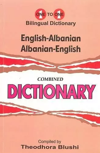 English-Albanian & Albanian-English One-to-One Dictionary (Exam-Suitable) cover