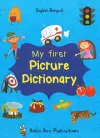 My First Picture Dictionary: English-Bengali with Over 1000 Words cover