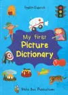 My First Picture Dictionary: English-Gujarati with Over 1000 Words cover