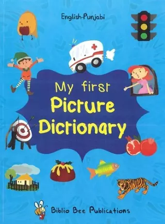 My First Picture Dictionary: English-Punjabi cover