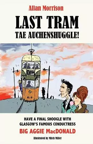 Last Tram tae Auchenshuggle! cover