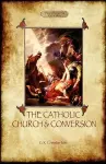 The Catholic Church and Conversion cover