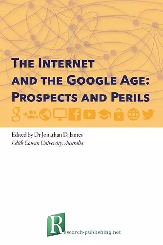 The Internet and the Google Age: Prospects and Perils cover