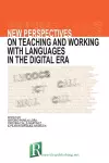 New Perspectives on Teaching and Working with Languages in the Digital Era cover