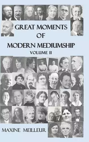 Great Moments of Modern Mediumship, vol II cover