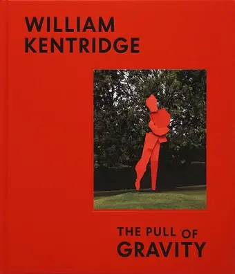 William Kentridge: The Pull of Gravity cover