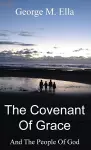 The Covenant Of Grace And The People Of God cover