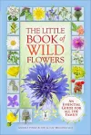 The Little Book of Wild Flowers cover