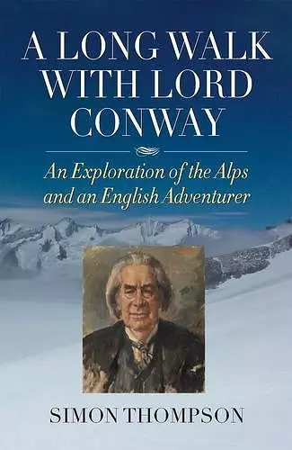 A Long Walk with Lord Conway cover