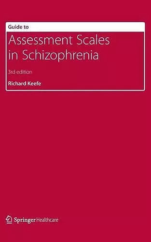 Guide to Assessment Scales in Schizophrenia cover