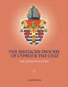 The Anglican Diocese of Cyprus and the Gulf cover