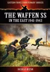 The Waffen SS - In the East 1941-1943 cover