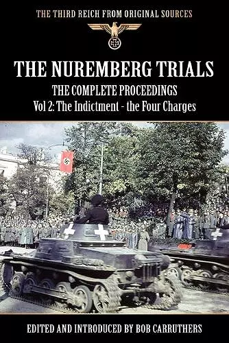 The Nuremberg Trials - The Complete Proceedings Vol 2 cover