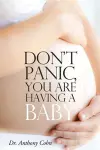 Don't Panic, You are Having a Baby cover